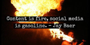 Jay-Baer-fire-gasoline